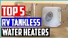 Best Rv Tankless Water Heaters 2020 Top 5 Picks